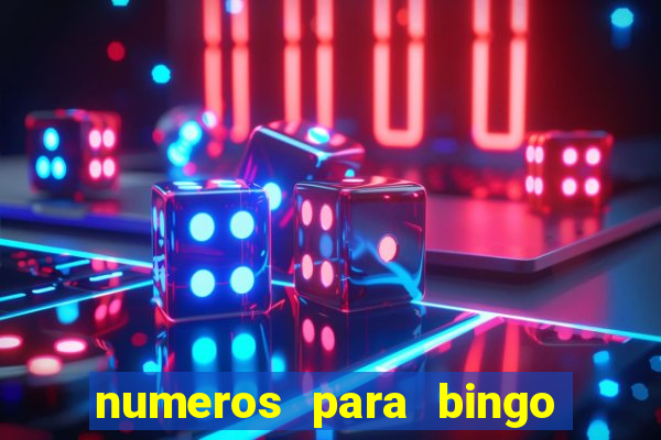 numeros para bingo de 1 a 90